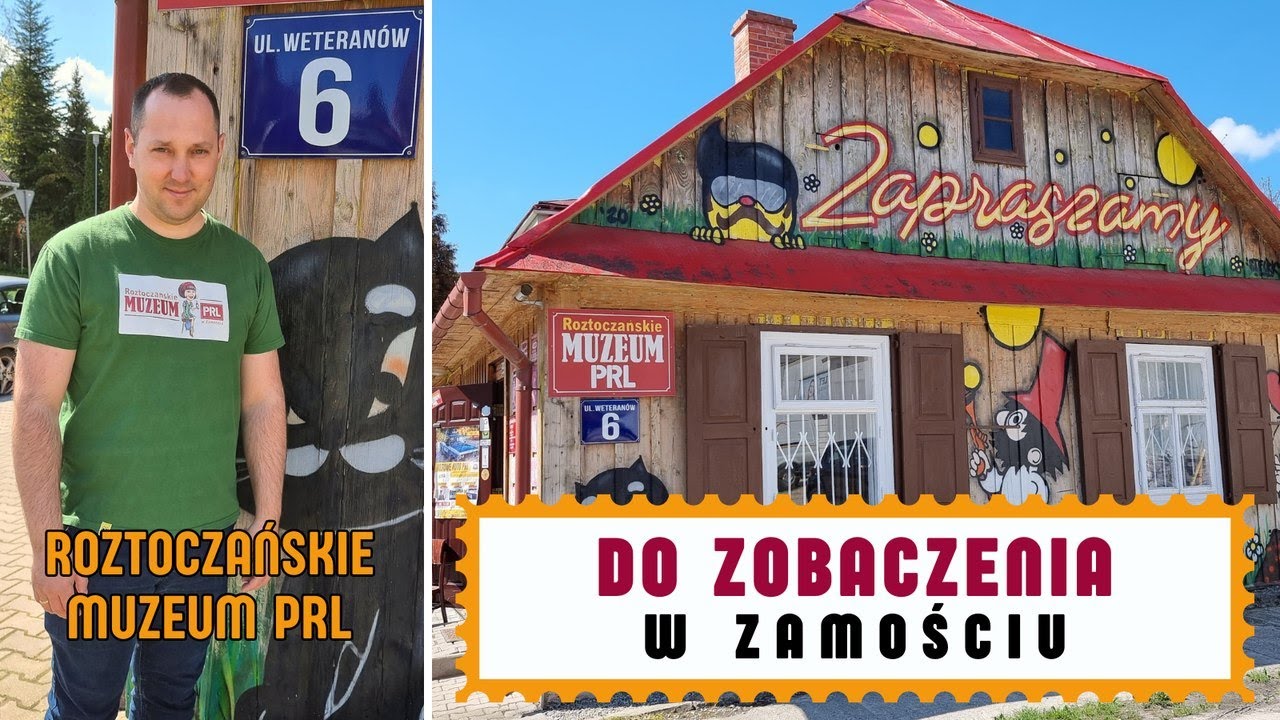 DO ZOBACZENIA W ZAMOŚCIU - Roztoczańskie Muzeum PRL