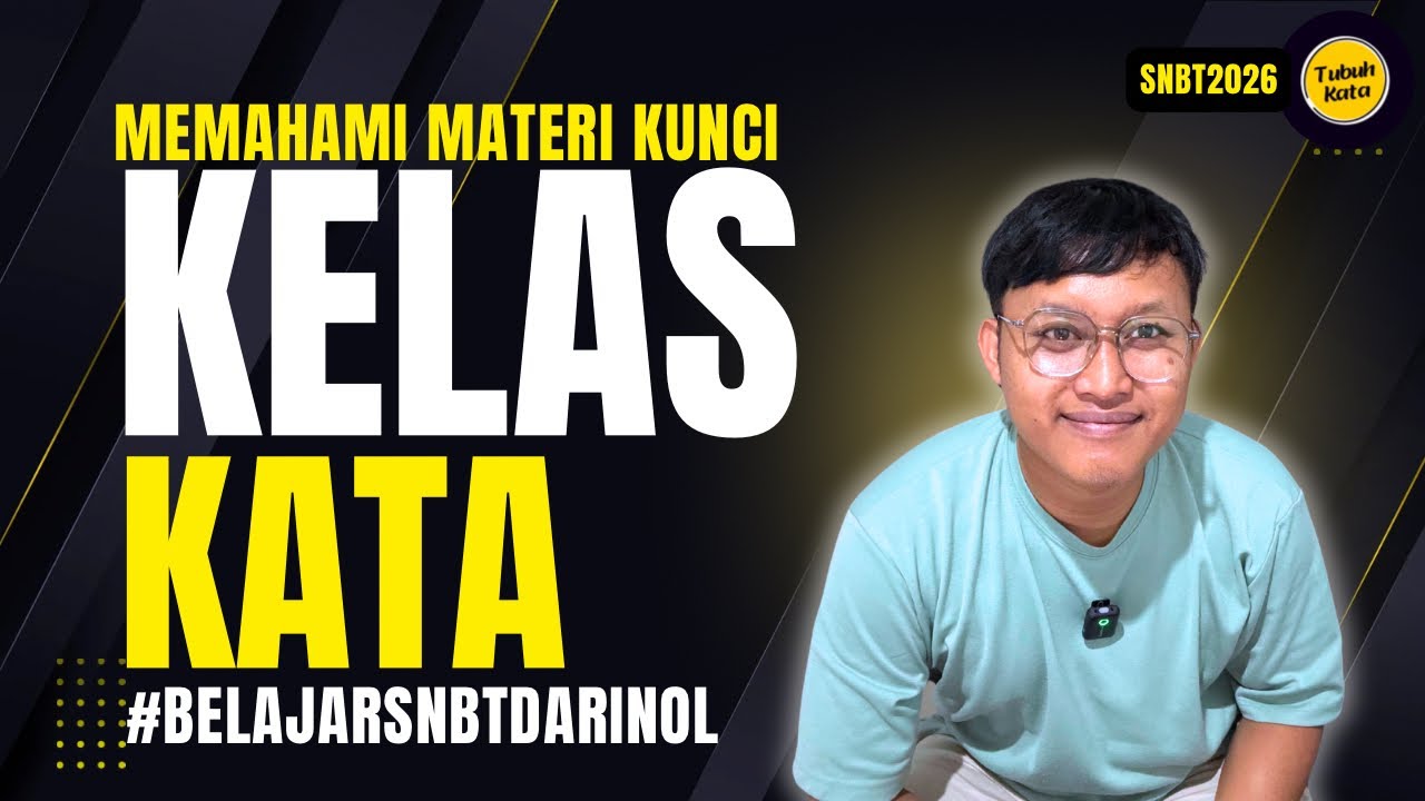 PERTEMUAN 1: KELAS KATA #SNBTDARINOL 