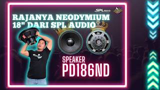 Amunisi Lebaran Rajanya Neodymium18 Dari Spl  Pd186nd  Ringan Bobotnya Kejam Bass Nya