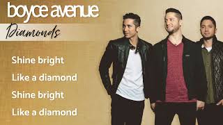 Video thumbnail of "Diamonds - Rihanna (Lyrics)(Boyce Avenue piano acoustic cover) on Spotify & Apple"