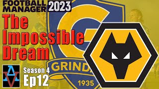FM23: WE'VE BEEN LEFT FOR THE WOLVES! - Grindavik: The Impossible Dream: Football Manager 2023