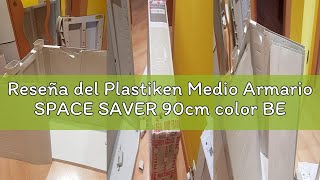 Reseña del Plastiken Medio Armario SPACE SAVER 90cm color BEIG (90cm de ancho x 45cm de hondo x 100c