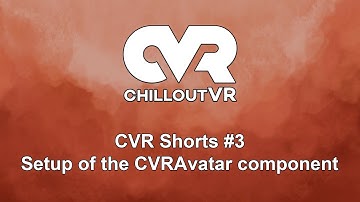 CVR Shorts #3 - How to setup an avatar
