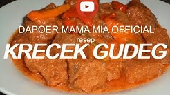 Resep rahasia bikin krecek Gudeg Yogyakarta yg nikmat ala Dapoer Mama Mia - Durasi: 11.37. 