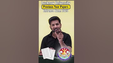 Lucknow University Entrance Exam Previous Year Papers Latest Update 2025 | lu entrance 2025