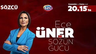 Ece Üner ile Sözün Gücü | Devlet Bahçeli  Ferdi Tayfur, Erdoğan  Özgür Özel, Kılıçdaroğlu