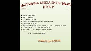 MOTSHANA MEDIA ENTERTAINMENT