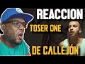 Toser One - De Callejón | Secuencia 5, Final | Video Reacción | Felix Petroleo