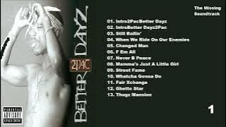 2PAC SHAKUR (2002) Better Day's Vol 1: Nonstop Collection Full Album, All Time Favorites
