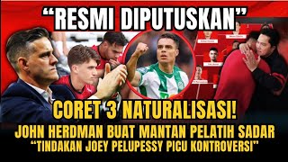 BERITA TIMNAS ~ John Herdman Depak 3 Pemain Kesayangan Patrick Kluivert - Update PSSI Hari ini