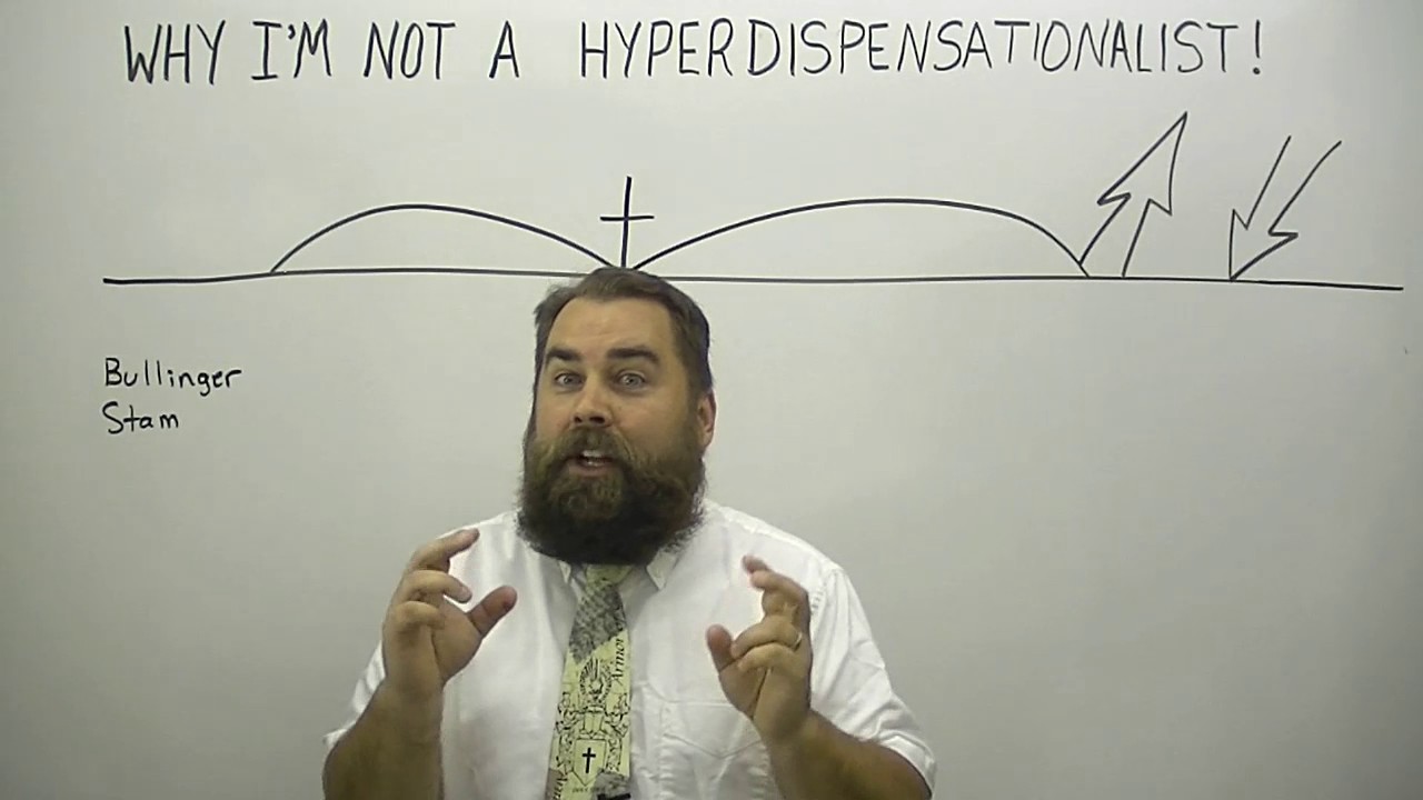 Why I am Not a Hyperdispensationalist!