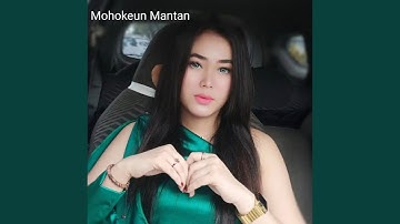 Mohokeun Mantan (Live)