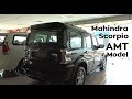 Mahindra scorpio automatic black color amt review  interior and exterior  at showroom  india