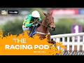The Racing Pod: The Countdown to Cheltenham! | JD &amp; Johnny's racing memories | Fairyhouse Preview