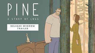 Pine: A Story of Loss Trailer - Coming Q4 2024!