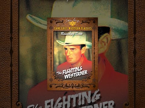 Zane Grey: Fighting Westerner
