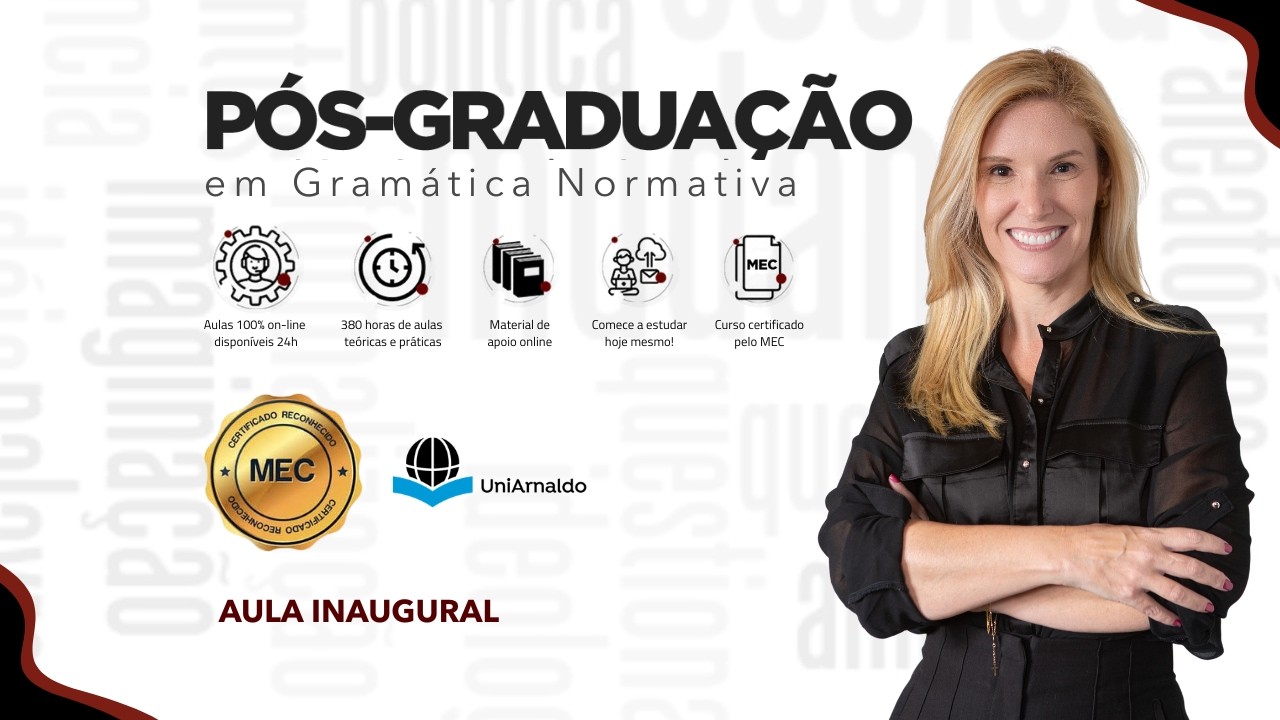 Aula inaugural - Pós-graduação Gramática Normativa - Turma 1 - Prof. Flávia Rita.