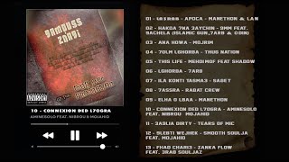 10 - Connexion Ded l7ogra - AmineSolo Feat. Nibrou &amp; Mojahid (9amous Zna9i-CD2)