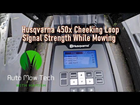 Husqvarna 450x cheeking Loop signal while mowing