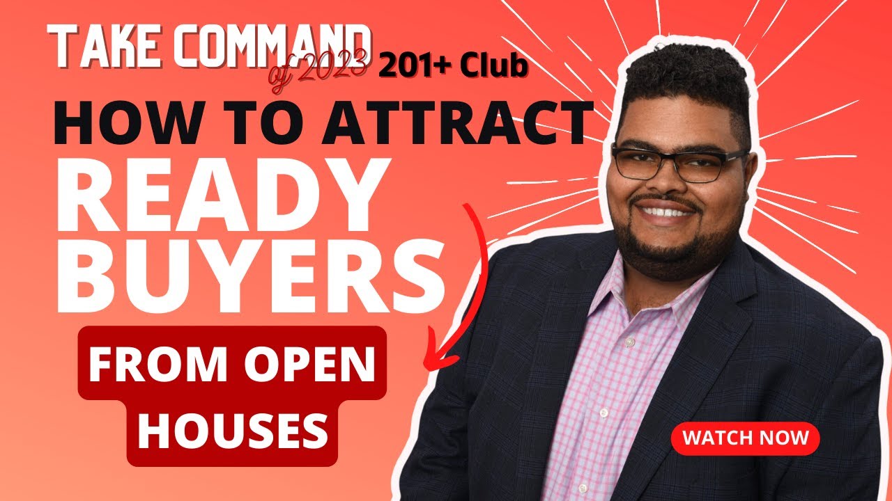 How to Attract Ready Buyers from Open Houses