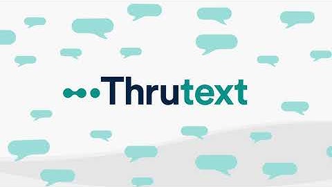 ThruText Explainer Video