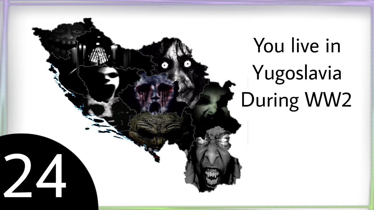 Mr Incredible Becoming Uncanny (Mapping) - You live in: Yugoslavia during WW2
