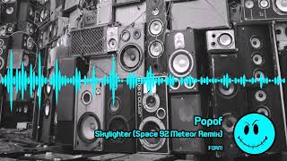 Popof - Skylighter (Space 92 Meteor Remix)