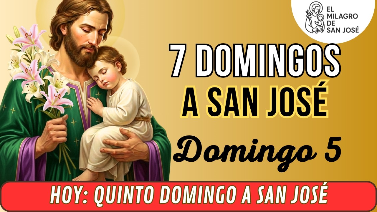 🔴QUINTO DOMINGO DEVOCIÓN DE SIETE DOMINGOS A SAN JOSÉ  AÑO 2026 🔴
