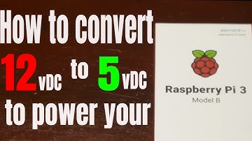 how to convert 12vdc to 5vdc for raspberry pi 3 (buck converter)