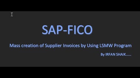 Mass Supplier Invoices Creation by using the LSMW Program