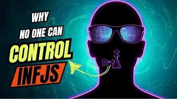 Why NO ONE Can Control the INFJ!
