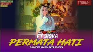 PERMATA HATI - SISKA X ERLANSA MUSIC SRAGEN | PUTRI KEMBAR AUDIO
