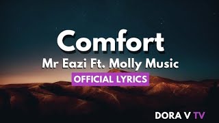 Mr Eazi ft. Molly Music – Comfort | Official Lyrics | Dora V TV 