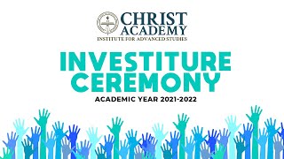 Investiture Ceremony | Academic Year2021-2022