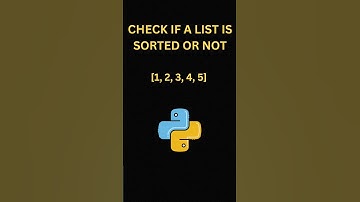 How to Check If a List is Sorted or Not in Python