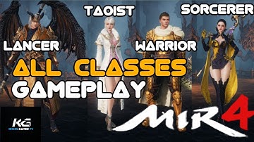 MIR4 | All Classes Gameplay | Lancer | Taoist | Warrior | Sorcerer