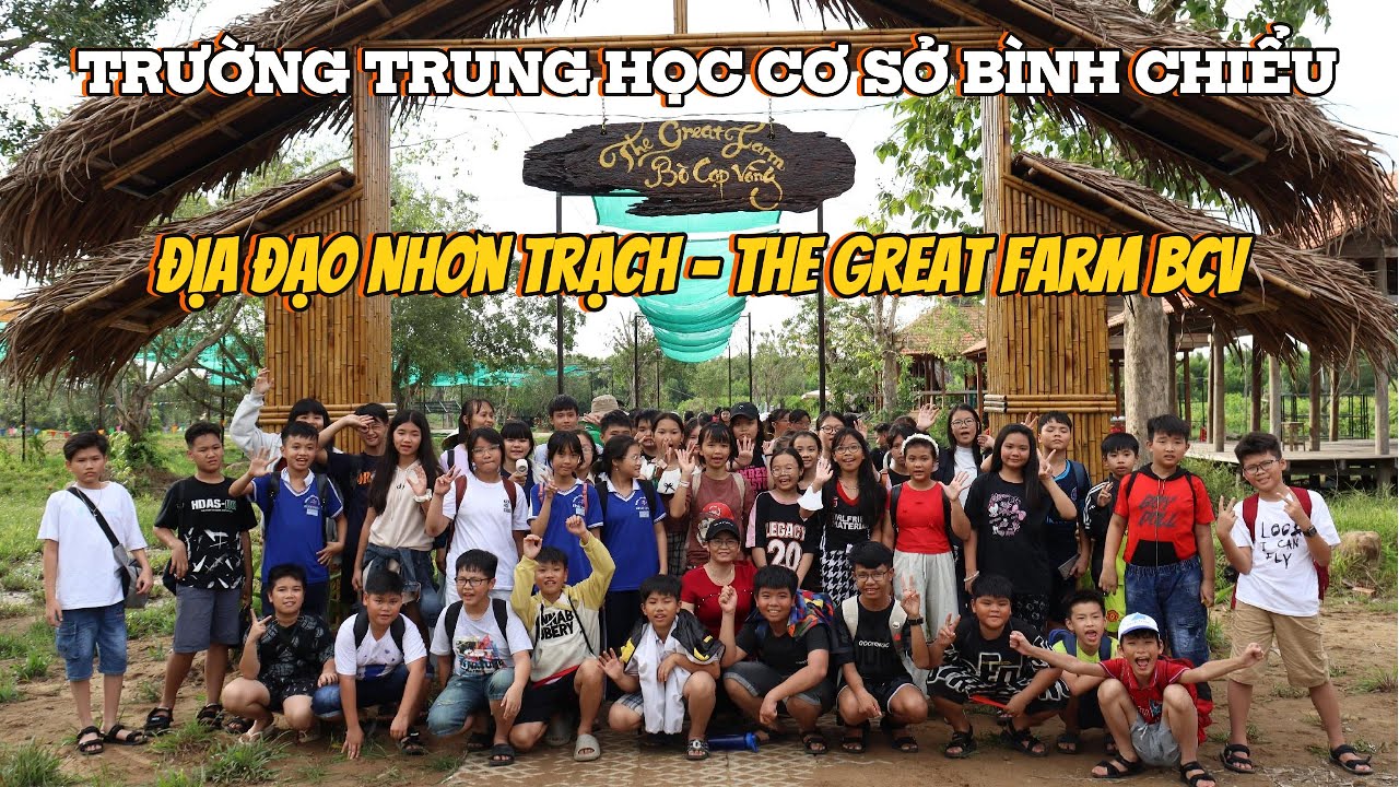 THE GREAT FARM - CHÀO ĐÓN ĐOÀN TRƯỜNG TRUNG HỌC CƠ SỞ BÌNH CHIỂU
