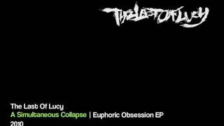 The Last of Lucy - A Simultaneous Collapse