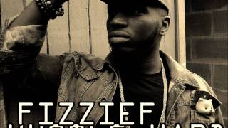 Fizzie - Hustle Hard Freestyle