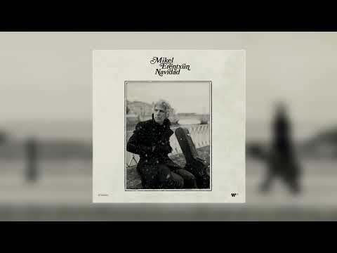 Mikel Erentxun - Es Navidad si tú quieres (Audio oficial)