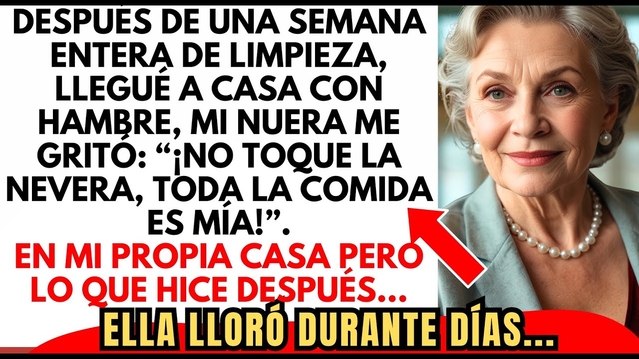 Mi nuera dijo: “No toque la nevera, toda la comida es mía”. Y mi respuesta la hizo llorar.