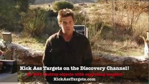 Kick Ass Exploding Targets on The Discovery Channel!