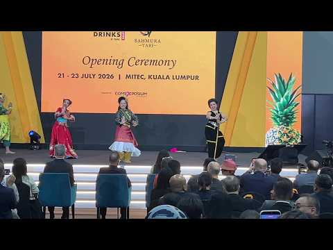 Opening Ceremony, Day 1, Food & Drinks Malaysia by SIAL, 21 Jul 2026