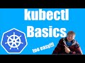 Kubectl basics for beginners | Kubernetes