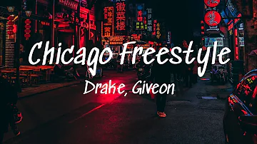 Drake Chicago Freestyle FT Giveon (Lyrics)