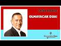 FATİH ALTAYLI -"OLMAYACAK DUA!" * Köşe Yazısı Dinle *