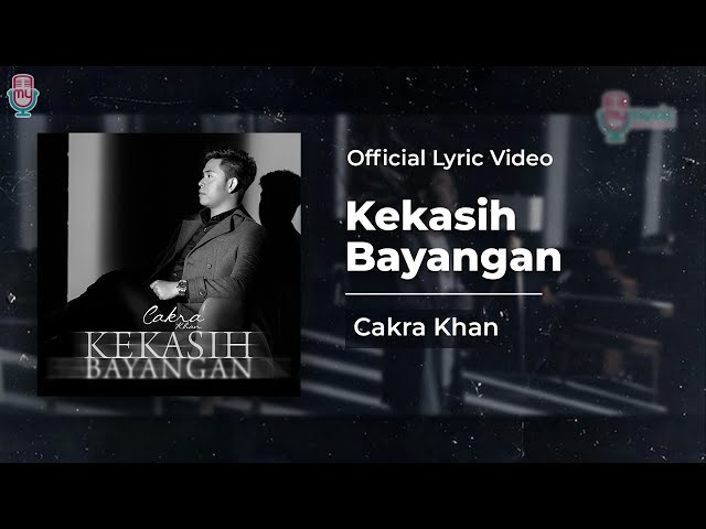 Cakra - Kekasih Bayangan (Official Lyric) class=