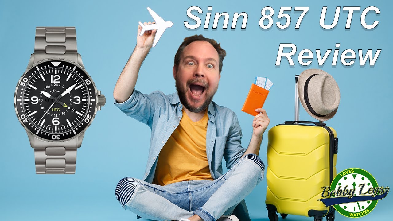 sinn-857-utc-review-great-travel-watch-2021-youtube