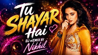Tu Shayar Hai DJ Remix | Old Is Gold 90s Romantic Love Song | Evergreen Hindi Song