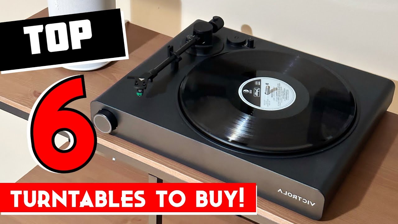 Best Turntables in 2025 - Only 6 Options You Should Consider Today